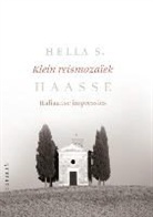 Hella Haasse, Hella S. Haasse - Klein reismozaïek
