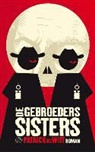 Patrick deWitt - De gebroeders sisters