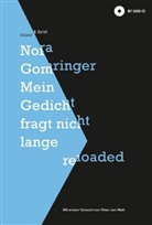 Nora Gomringer - Mein Gedicht fragt nicht lange reloaded, m. Audio-CD