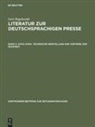 Gert Hagelweide, Gert Hagelweide - Literatur zur deutschsprachigen Presse - 3: Technische Herstellung und Vertrieb, Der Rezipient