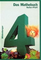 Karl-Heinz Keller, Peter Pfaff - Das Mathebuch: 4. Schuljahr, Schülerbuch, Ausgabe für Hamburg und Schleswig-Holstein, m. CD-ROM