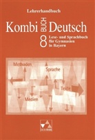 Gottlieb Gaiser, Karla Müller - Kombi-Buch Deutsch: 8. Jahrgangsstufe, Lehrerhandbuch, Ausgabe Bayern, m. CD-ROM