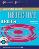 Michael Black, Annette Capel, Wendy Sharp - Objective IELTS Intermediate: Self-study Student's Book with answers, w. CD-ROM