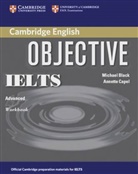 Michael Black, Annette Capel, Wendy Sharp - Objective IELTS Advanced: Workbook