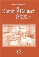 Gottlieb Gaiser, Karla Müller - Kombi-Buch Deutsch: 8. Jahrgangsstufe, Lehrerband m. CD-ROM