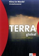 Thomas Hoffmann, Wilfried Korby - TERRA global: Klima im Wandel