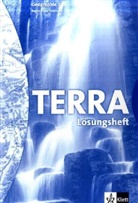 Peter Köhler - TERRA Geographie, Ausgabe Thüringen, Regelschule, Neubearbeitung: 7. Schuljahr, Lösungsheft