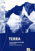 TERRA Erdkunde, Ausgabe Niedersachsen, Gymnasium, Neubearbeitung: 9./10. Schuljahr, Lehrerhandbuch mit CD-ROM
