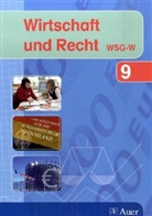 Eduard Kästner, Georg Neumann, Peter Riedner, Winfried Steflbauer - Wirtschaft und Recht, Gymnasium Bayern: 9. Jahrgangsstufe, WSG-W. Bd.2