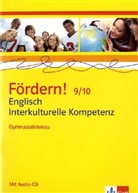 Fördern! Englisch Interkulturelle Kompetenzen 9/10, Gymnasialniveau, m. Audio-CD