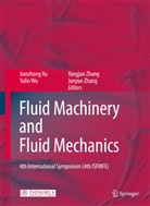 Yuli Wu, Yulin Wu, Jianzhong Xu, Junyue Zhang, Yangjun Zhang, Yangjun Zhang et al - Fluid Machinery and Fluid Mechanics