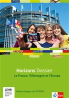 Horizons Dossier. La France, l'Allemagne et l'Europe, m. 1 CD-ROM