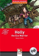 Martyn Hobbs - Holly the Eco Warrior, w. Audio-CD