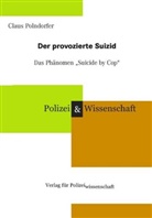 Claus Polndorfer - Der provozierte Suizid