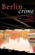 Ilse Biberti, Nicole Joens, Gabriele Kossack, Christin Paxmann, Christine Paxmann, Sabine Reichel... - Berlin crime