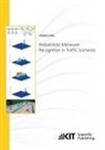 Jonas Firl - Probabilistic Maneuver Recognition in Traffic Scenarios