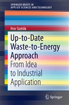 Petr Stehlik - Up-to-Date Waste-to-Energy Approach