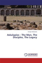 George Heliopoulos - Askalapios - The Man, The Disciples, The Legacy