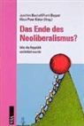 Joachim Bischoff, Frank Deppe, Klaus Peter Kisker - Das Ende des Neoliberalismus?