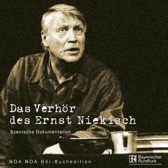 G Corbett-Mansfeld, G. Corbett-Mansfeld, Gerda Corbett-Mansfeld, M Mansfeld, Michael Mansfeld, Ch Bantzer... - Das Verhör des Ernst Niekisch, 2 Audio-CDs (Audiolibro) - Szenische Dokumentation