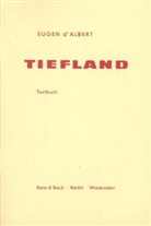 Eugen D' Albert - Tiefland