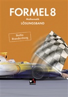 Kurt Breu, Gri Ehlert, Ann Erbacher, Karl Haubner, Katrin u a Haugk, Walter Sailer... - Formel, Mathematik für Berlin/Brandenburg: Formel Berlin/Brandenburg LB 8