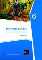 Axe Goy, Axel Goy, Michael Kleine, Axe Goy, Axel Goy, kleine... - mathe.delta, Ausgabe Baden-Württemberg (G8): mathe.delta Baden-Württemberg AH 6, m. 1 Buch