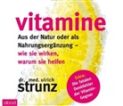 Dr. med. Ulrich Strunz, Ulrich Strunz, Ulrich (Dr. med.) Strunz, Matthias Lühn - Vitamine, Audio-CD (Audiolibro)