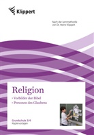 Nicole Geißler, Heinz Klippert - Religion 3/4, Vorbilder der Bibel - Personen des Glaubens