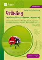 Regina Schulze-Oechtering - Frühling im fächerübergreifenden Unterricht, Klasse 3/4