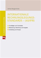 Alfred Wagenhofer - Internationale Rechnungslegungsstandards - IAS/IFRS