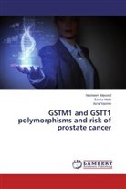 Saim Malik, Saima Malik, Noshee Masood, Nosheen Masood, Azra Yasmin - GSTM1 and GSTT1 polymorphisms and risk of prostate cancer