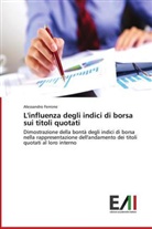 Alessandro Ferrone - L'influenza degli indici di borsa sui titoli quotati