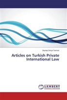 Zeynep Derya Tarman - Articles on Turkish Private International Law