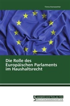 Timna Kronawetter - Die Rolle des Europäischen Parlaments im Haushaltsrecht