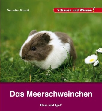 Veronika Straaß - Das Meerschweinchen