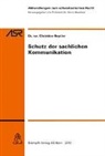 Christine Beutler, Heinz Hausheer - Schutz der sachlichen Kommunikation (f. d. Schweiz)