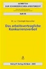 Christoph Neeracher - Das arbeitsverträgliche Konkurrenzverbot