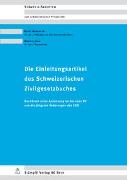 Heinz Hausheer, Manuel Jaun - Die Einleitungsartikel des Schweizerischen Zivilgesetzbuches - Nachdruck unter Anpassung an die neue BV und die jüngsten Änderungen des ZGB