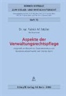 Patrick M Müller, Patrick M. Müller - Aspekte der Verwaltungsrechtspflege (f. d. Schweiz)