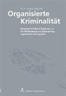 Andrea Stegmann - Organisierte Kriminalität