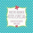 Speedy Publishing Llc - Nuestro Album de Fotos Especial