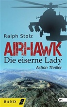 Ralph Stolz - Airhawk - die eiserne Lady