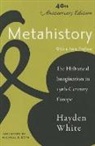 Hayden White - Metahistory