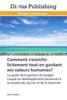 Asma Oudina, Oudina-a - Comment s enrichir licitement