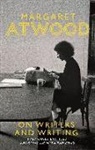 Margaret Atwood - On Writers and Writing