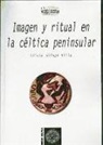 Imagen y ritual en la céltica peninsular