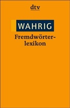 Renate Wahrig-Burfeind, Renate Wahrig-Burfeind - WAHRIG Fremdwörterlexikon