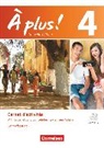 Catherine Jorißen, Catherine Mann-Grabowski, Catherine Jorißen, Catherine Mann-Grabowski - À plus ! - Französisch als 1. und 2. Fremdsprache - Ausgabe 2012 - Band 4