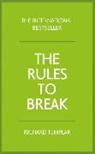 Richard Templar - The Rules to Break